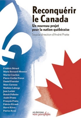 Livre ISBN 292349105X Reconquérir le Canada : un nouveau projet pour la nation québécoise