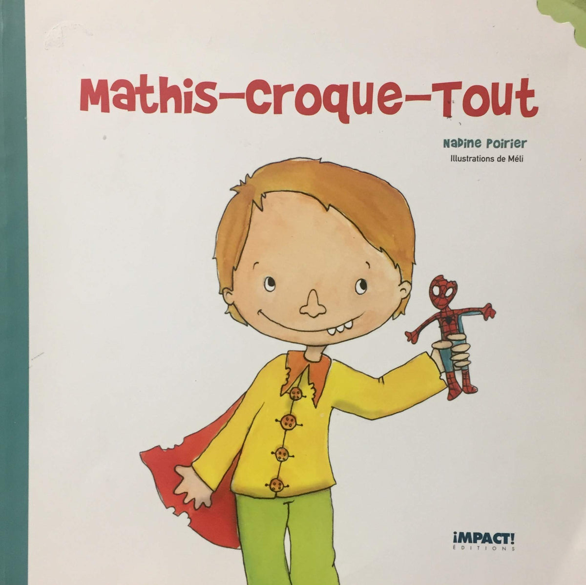 Livre ISBN 2923520157 Mathis-croque-tout (Nadine Poirier)