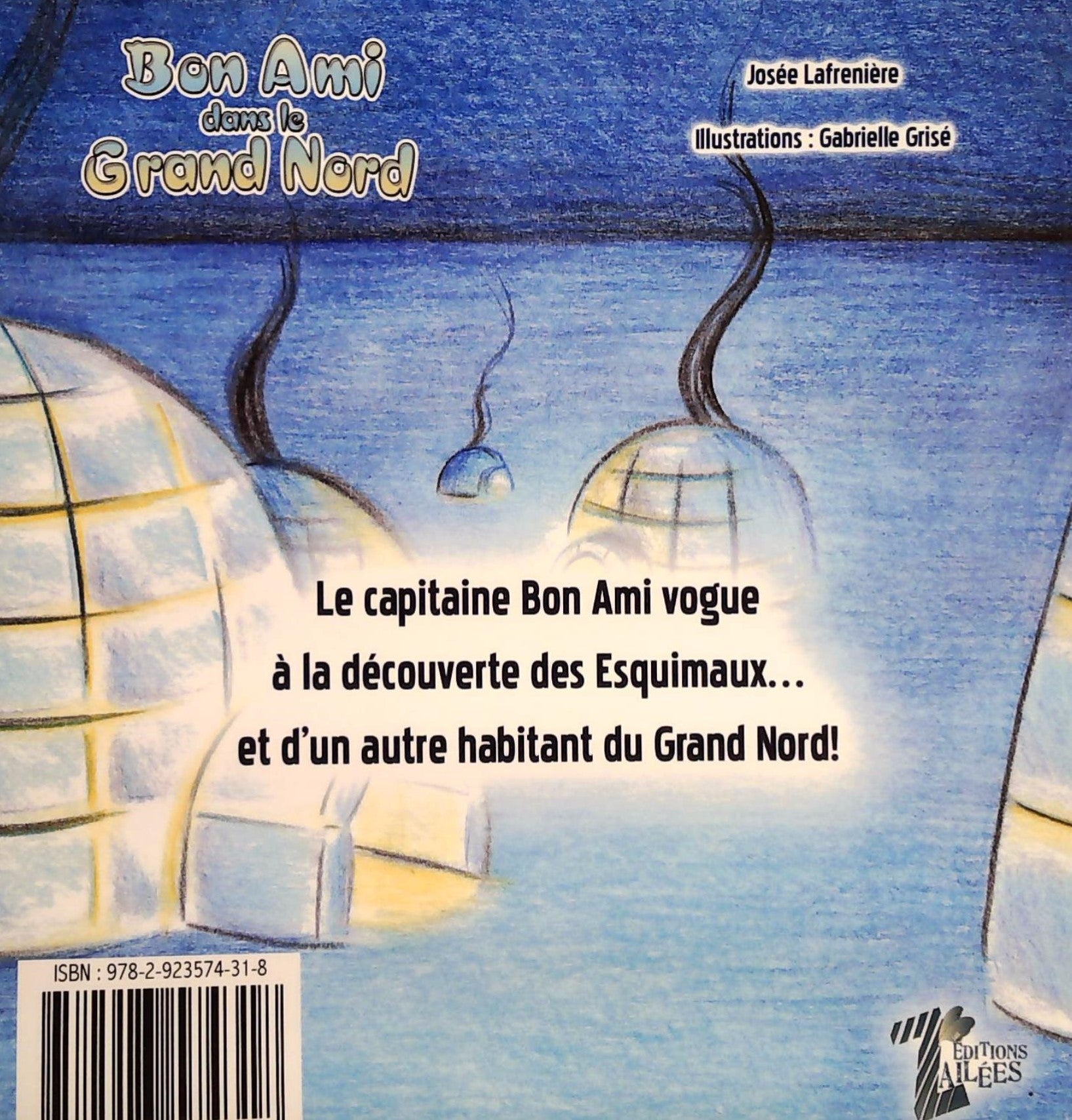 Mini Z : Bon Ami dans le Grand Nord (Josée Lafrenière)