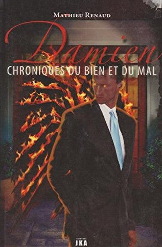 Livre ISBN 2923672720 Damien : Chroniques du bien et du mal (Mathieu Renaud)