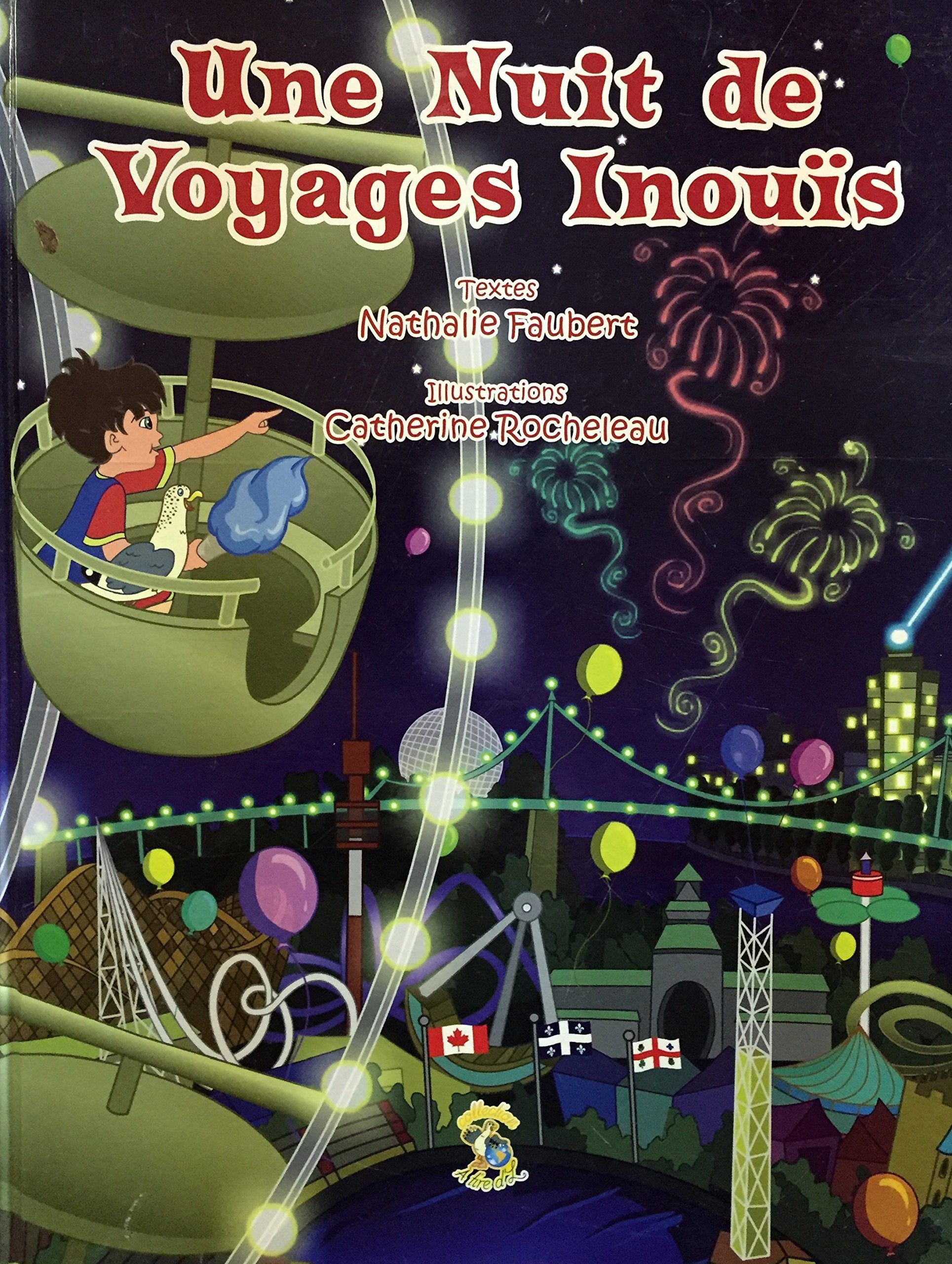 Livre ISBN 2923680006 Une nuit de voyages inouïs (Nathalie Faubert)