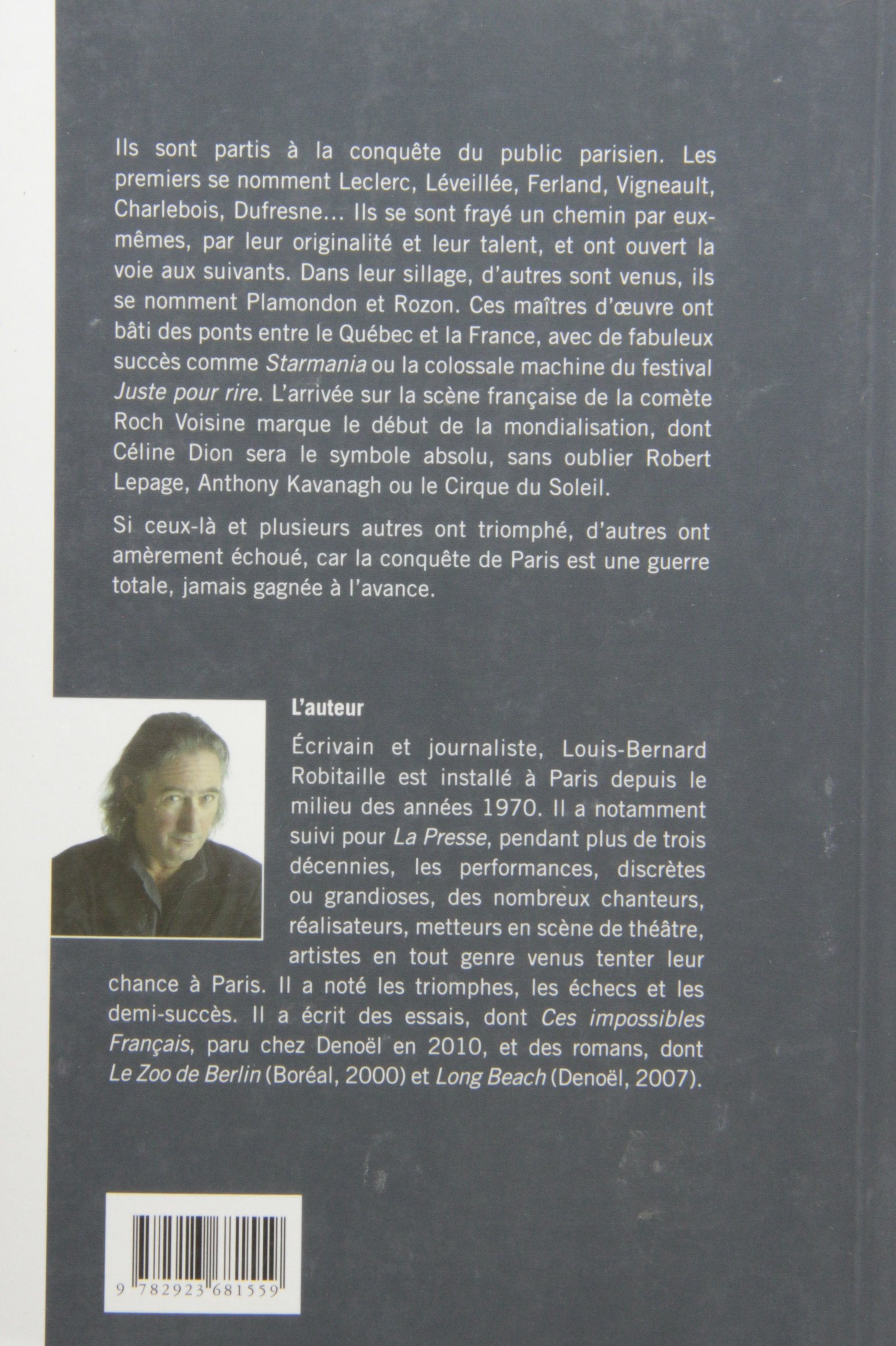 La conquête de Paris : La saga des artistes québécois en France (Louis-Bernard Robitaille)