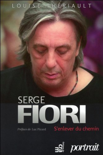 Serge Fiori - Louise Thériault