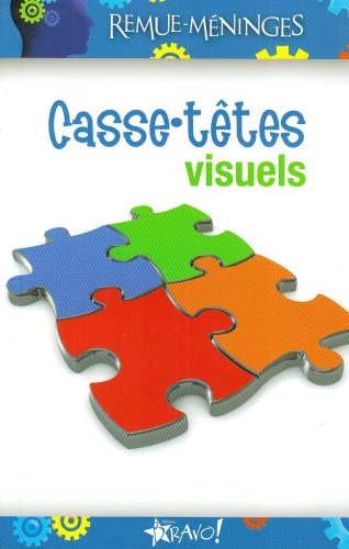 Livre ISBN 2923720393 Casse-têtes visuels (Remue-Méninges) (Michael A. DiSpezio)