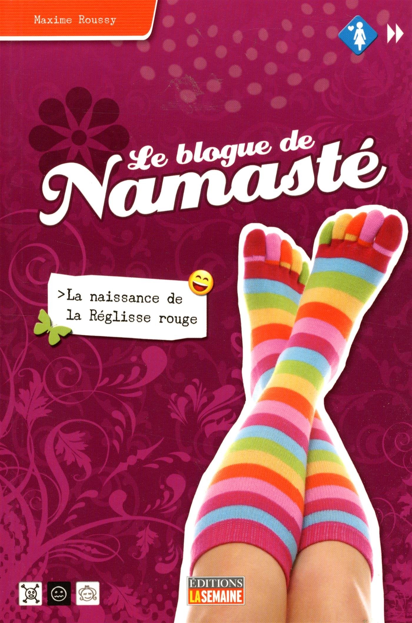 Le Blogue de Namasté # 1 : La naissance de Réglisse rouge - Maxime Roussy
