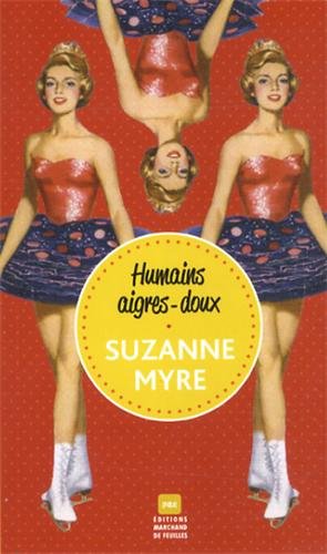 Livre ISBN 2923896076 Humains aigres-doux (Suzanne Myre)