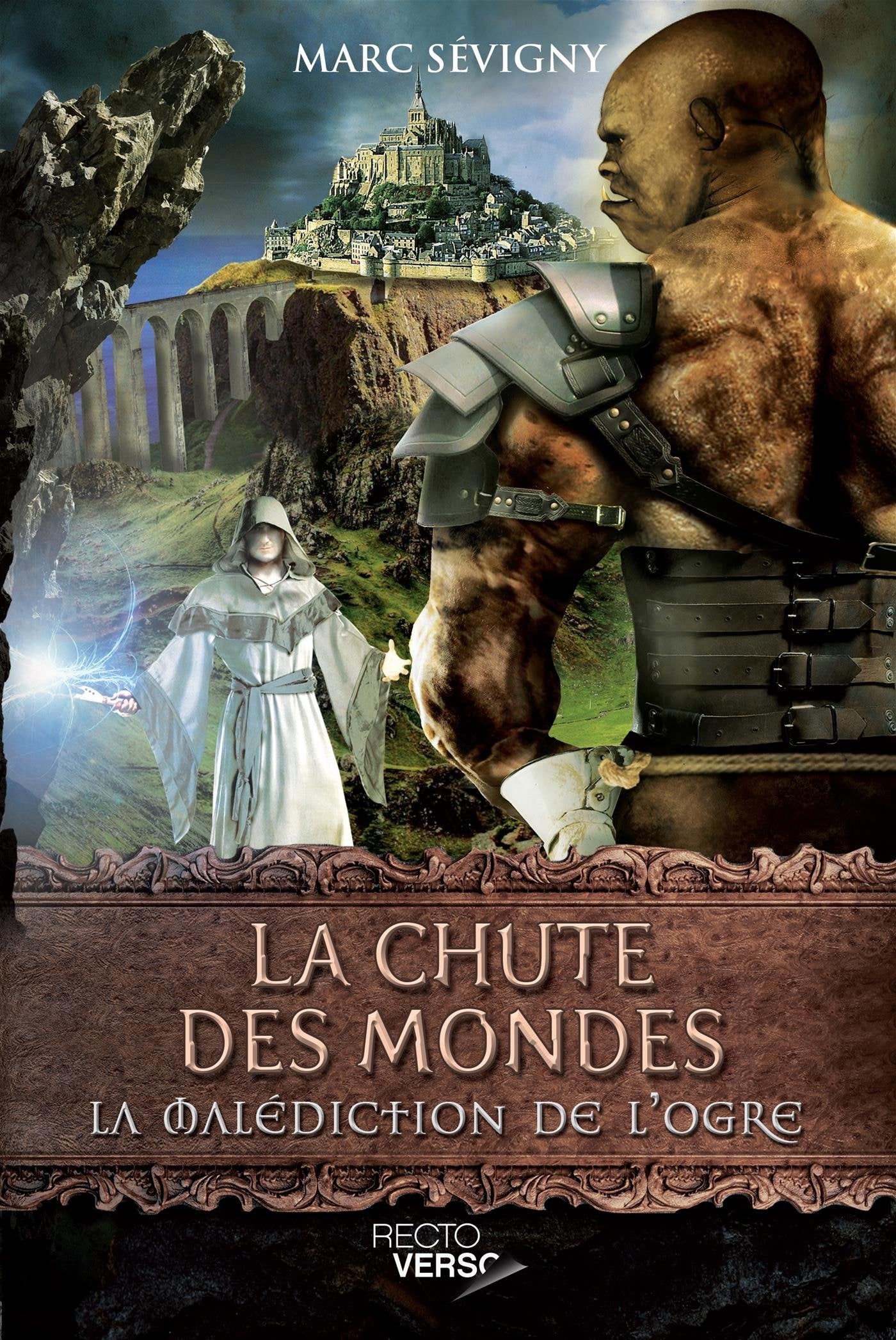 La chute des mondes # 1 : La malédiction de l'ogre - Marc Sévigny