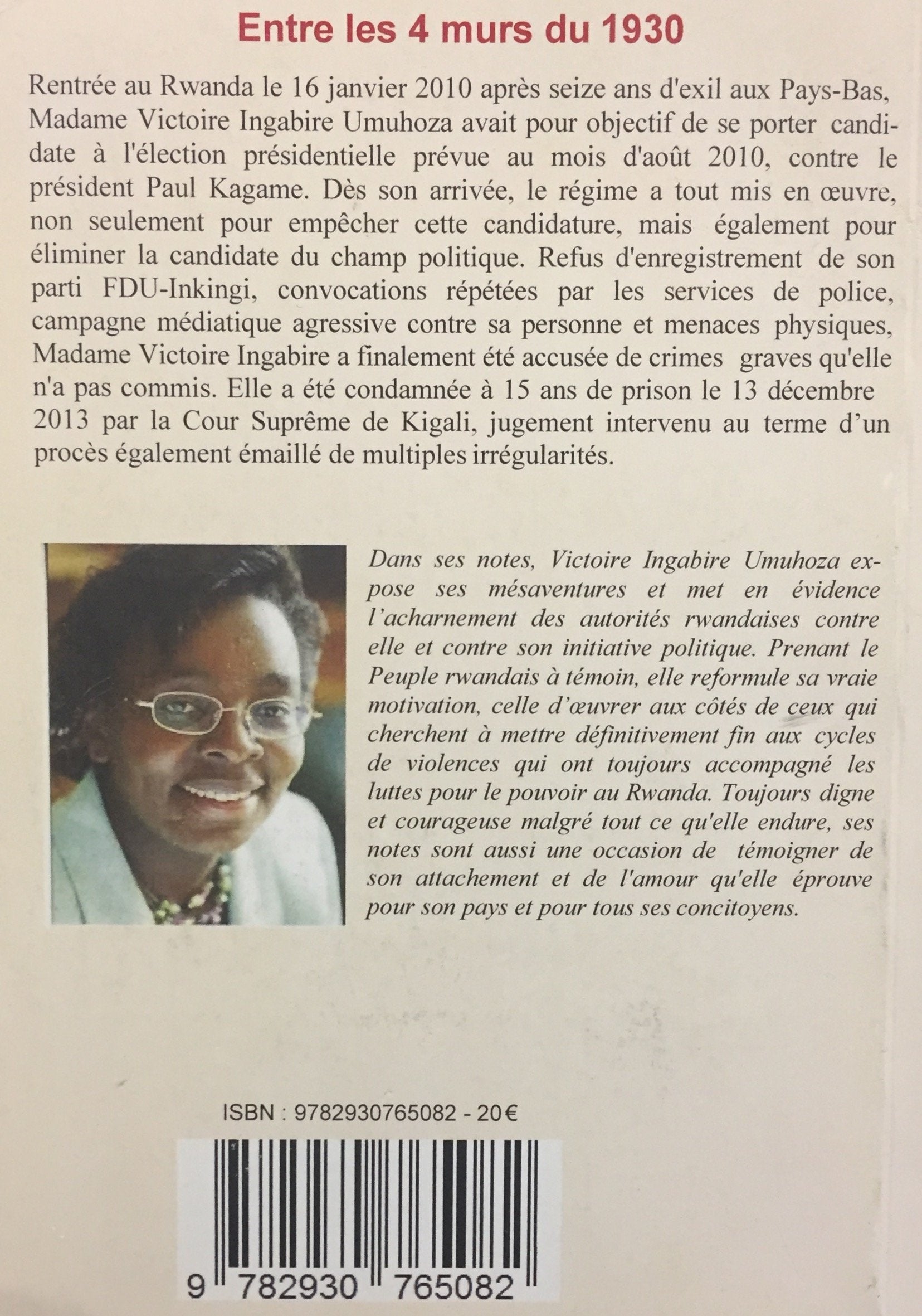 Entre les 4 murs du 1930 : Notes de Mme Victoire Ingabire Umuhoca 2010-2013 (Victoire Ingabire Umuhoza)
