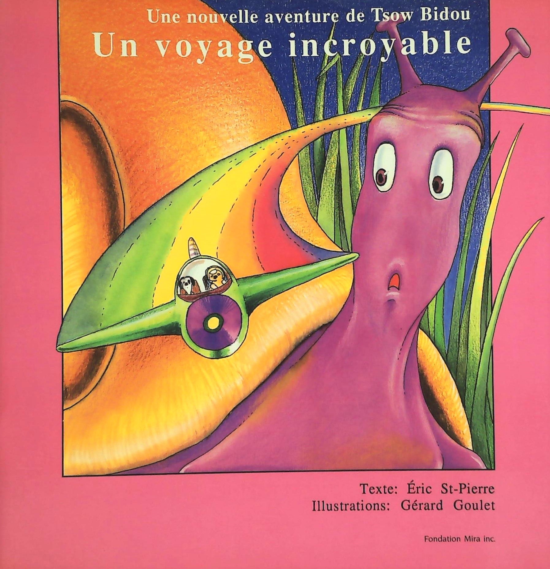 Livre ISBN 2980078832 Une aventure de Tsow Bidou : Un voyage incroyable (Éric St-Pierre)