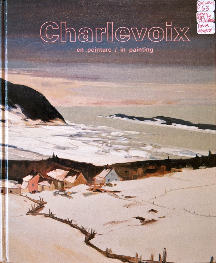 Livre ISBN 2980091537 Charlevoix en peinture - Charlevoix in painting