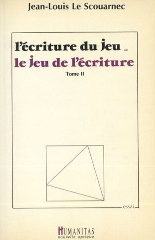 Livre ISBN 2980095001 L'écriture du jeu - Le jeu de l'écriture # 2 (Jean-Louis Le Scouarnec)