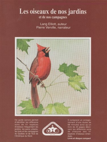 Livre ISBN 2980109878 Les oiseaux de nos jardins et de nos campagnes (Lang Elliott)