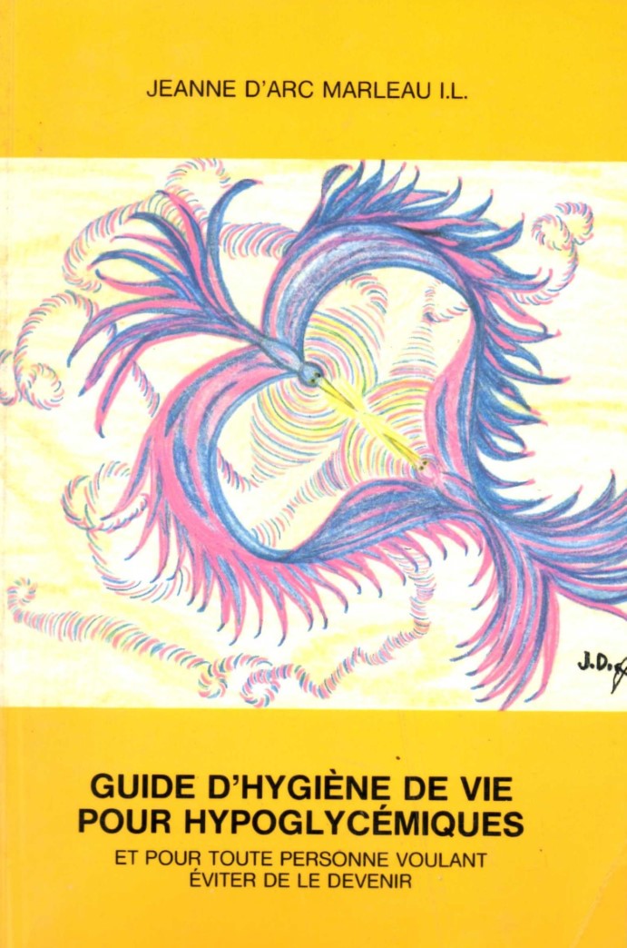 Guide d'hygiène vie pour hypoglycémiques - Jeanne d'Arc Marleau