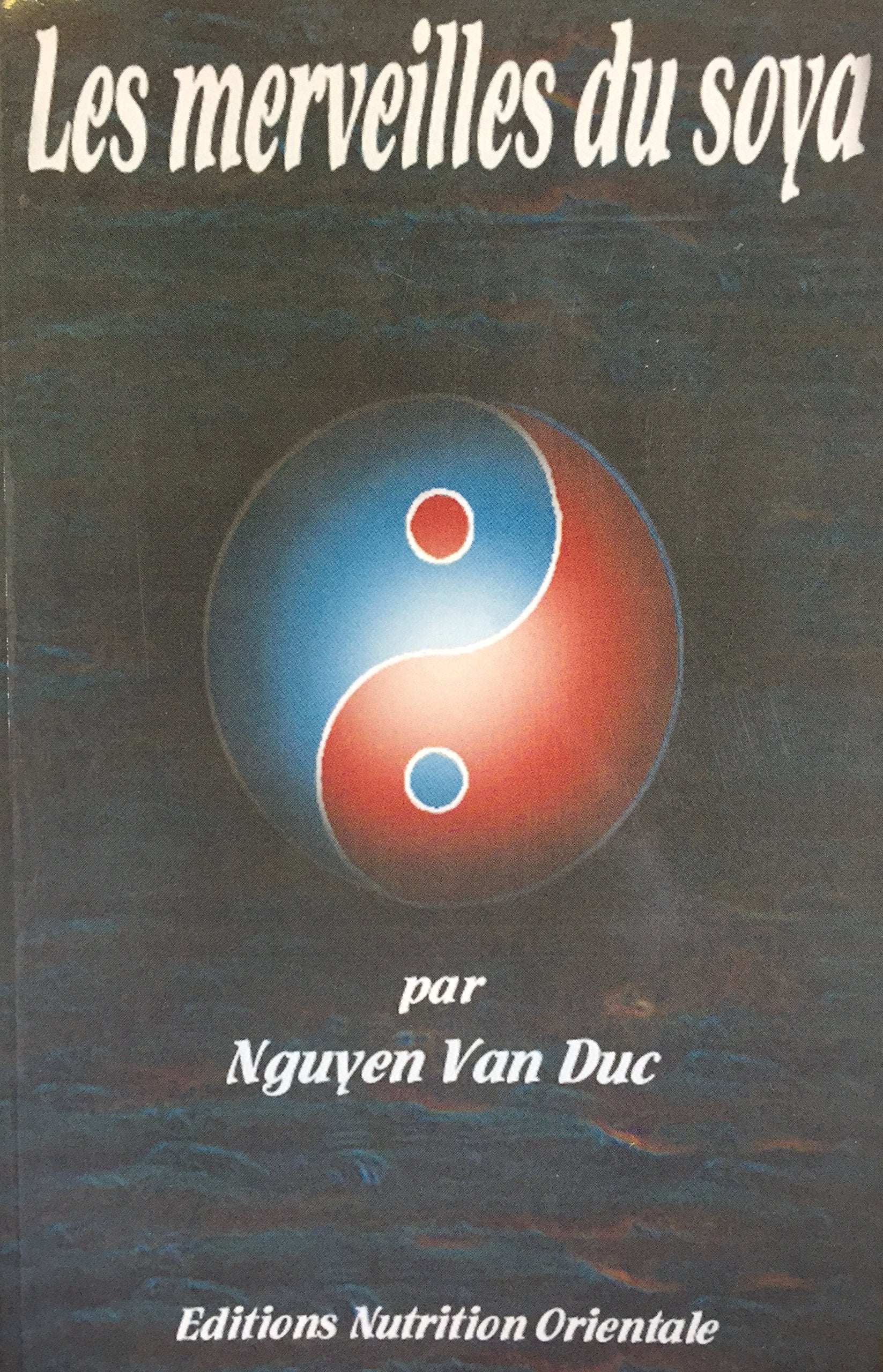 Livre ISBN 2980641200 Les merveilles du soya (Nguyen Van Duc)