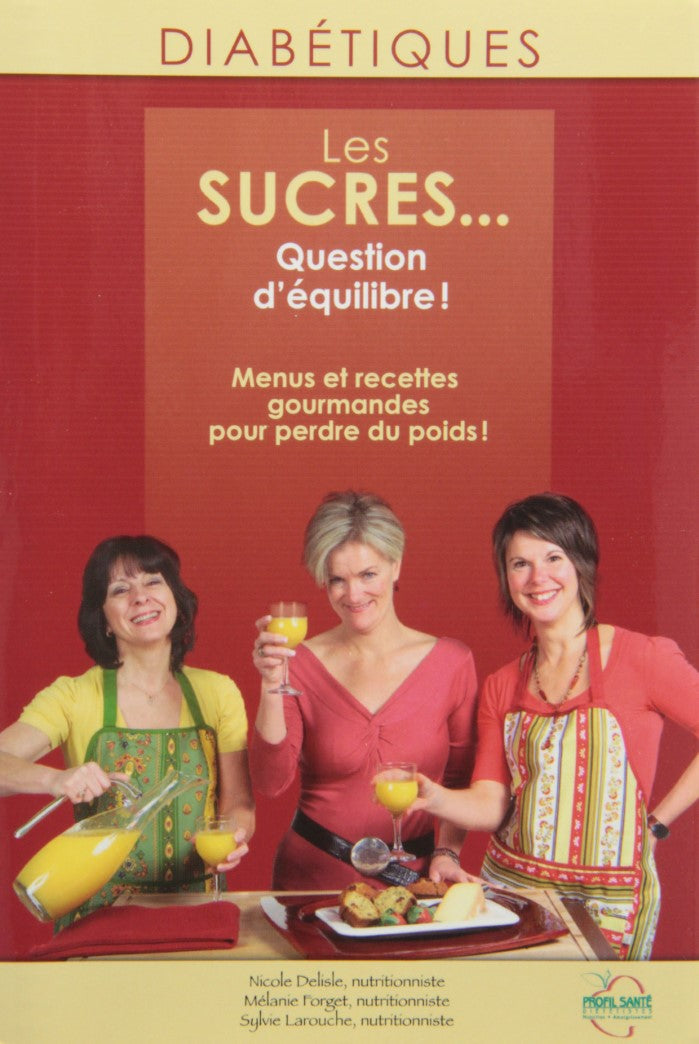 Livre ISBN 2980703419 Diabétiques : Les sucres... question d'équilibre ! (Nicole Delisle)