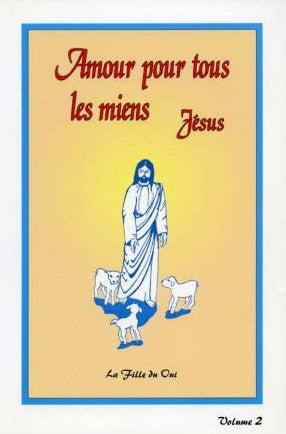 Livre ISBN 2980757411 Amour pour tous les miens -Jésus # 2