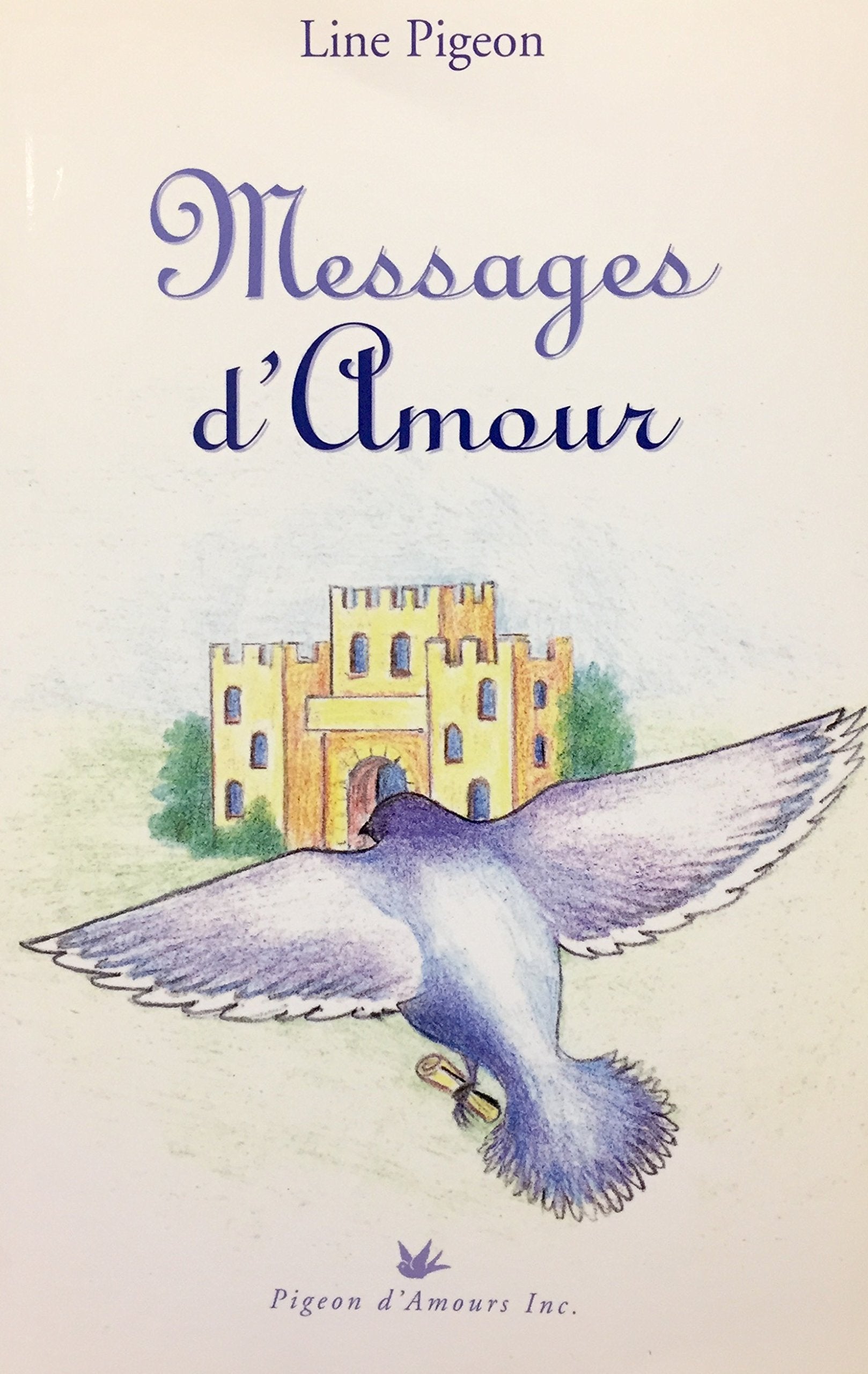 Livre ISBN 2980900001 Messages d'amour (Line Pigeon)