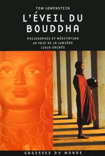 Livre ISBN 3822813451 Sagesses du monde : L'éveil du Bouddha (Tom Lowenstein)