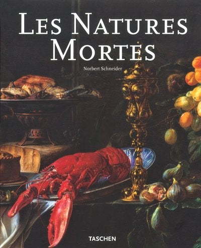 Livre ISBN 3822820792 Les natures mortes (Norbert Schneider)