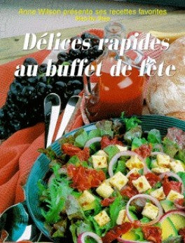 Livre ISBN 3829000766 Délices rapides au buffet de fête (Anne Wilson)