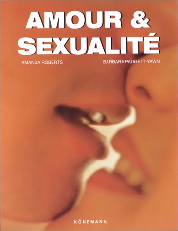Livre ISBN 3829036213 Amour & sexualité (Amanda Robert)