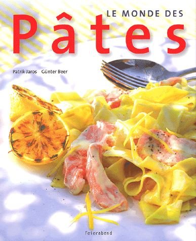 Livre ISBN 3899851013 Le monde des pâtes (Patrick Jaros)