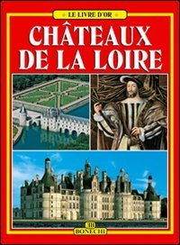 Livre ISBN 8847618495 Le livre d'or : Châteaux de la Loire