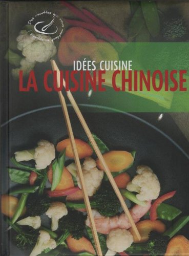 Livre ISBN 9036628733 Idées cuisine : La cuisine chinoise
