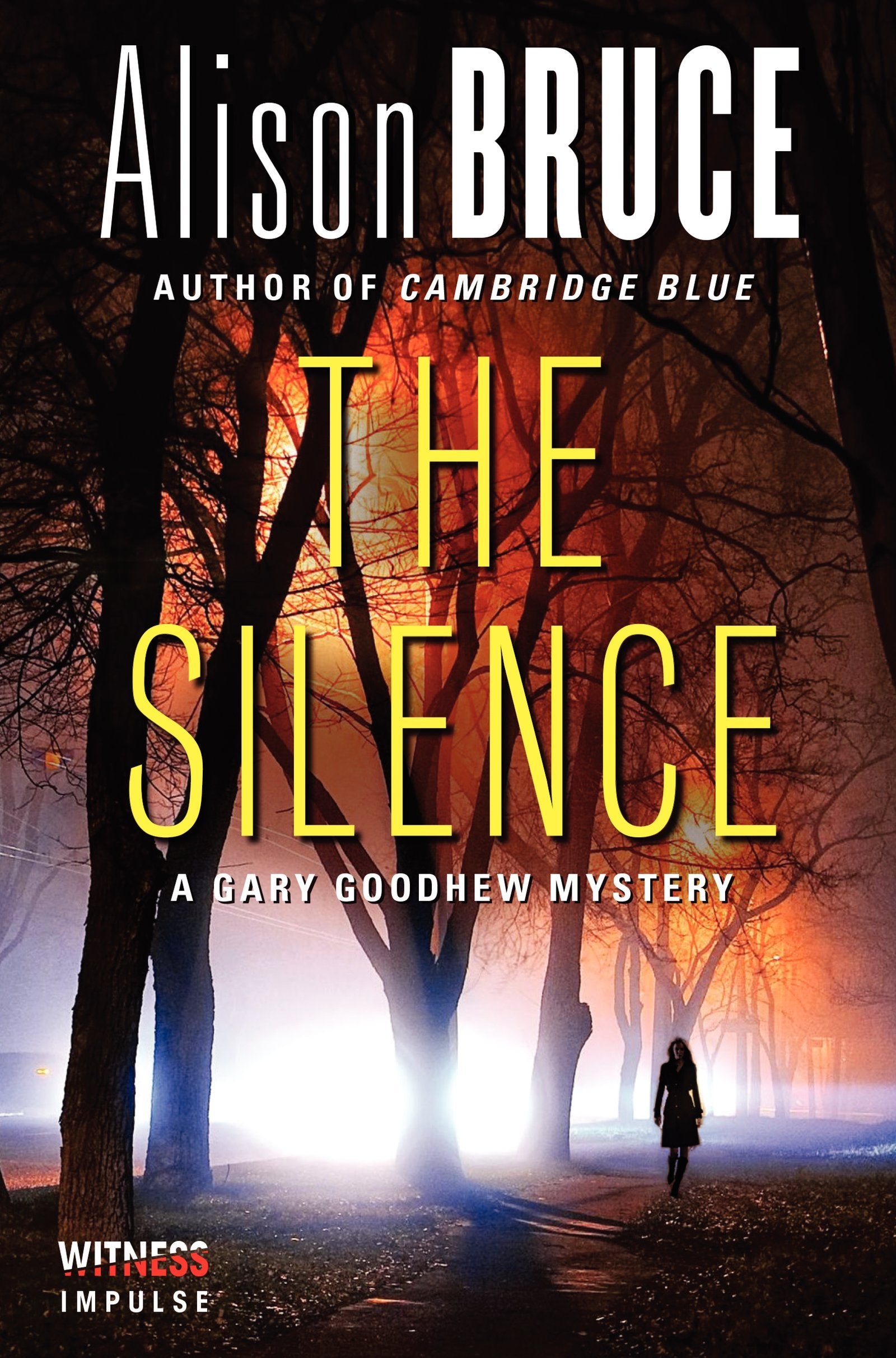 Gary Goodhew Mystery # 4 : The Silence: A Gary Goodhew Mystery - Alison Bruce