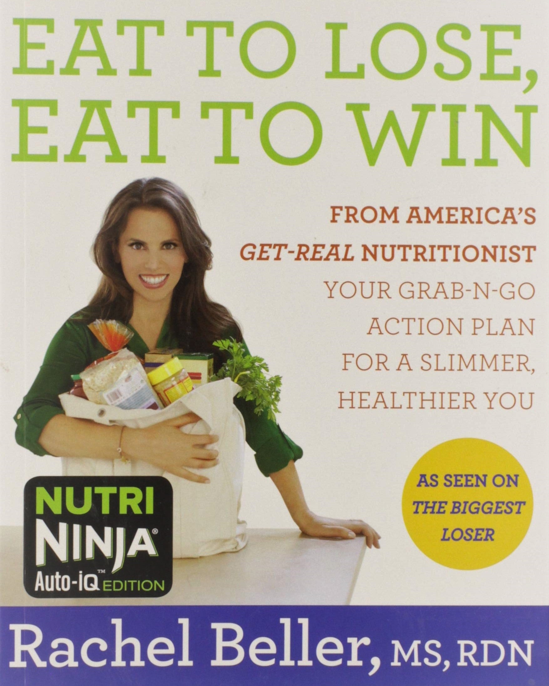 Livre ISBN 0062378406 Eat to Lose, Eat to Win: From America's Get-real Nutritionist Your Grab-n-go Action Plan for a Slimmer, Healthier You (Rachel Beller)