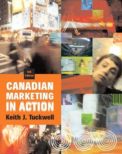 Livre ISBN 0131200917 Canadian Marketing in Action (6th Edition) (Keith J. Tuckwell)