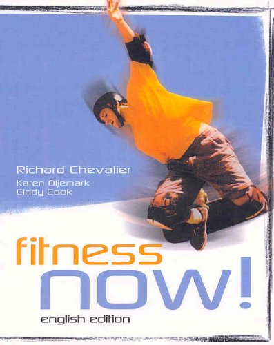 Livre ISBN 0131274724 Fitness Now! English Edition (Richard Chevalier)