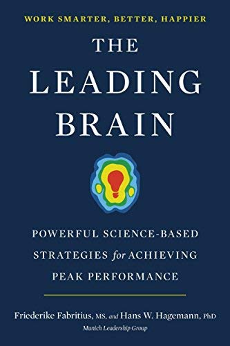 Book 9780143129356The Leading Brain: Powerful Science-Based Strategies for Achieving Peak Performance (Fabritius, Friederike)
