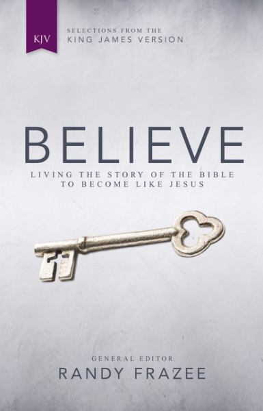 Book 9780310438090Believe: Living the Story of the Bible to Become Like Jesus (KJV) (Frazee, Randy (Edt))