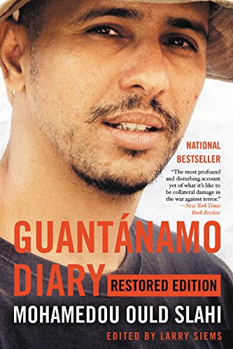 Book 9780316517881Guantánamo Diary (Restored Edition) (Slahi, Mohamedou Ould)