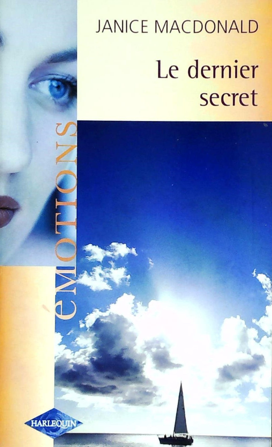 Livre ISBN 0373420692 Émotions (Harlequin) # 567 : Le dernier secret (Janice Macdonald)