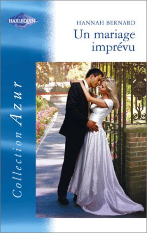 Azur (Harlequin) # 1147 : Un mariage imprévu - Hannah Berbard