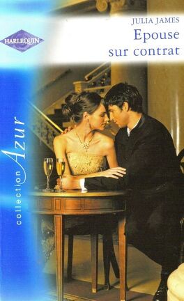 Azur (Harlequin) # 1230 : Épouse sur contrat - Julia James
