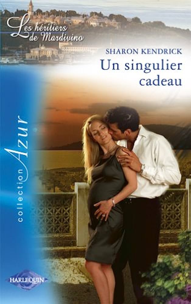 Azur (Harlequin) # 1234 : Un sigulier cadeau - Sharon Kendrick