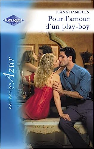 Azur (Harlequin) # 1324 : Pour l'amour d'un play-boy - Diana Hamilton