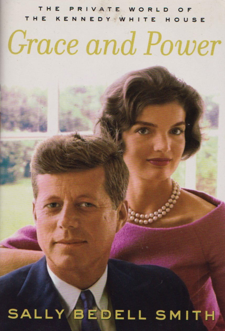 Livre ISBN 0375504494 Grace and Power: The Private World of the Kennedy White House (Sally Bedell-Smith)