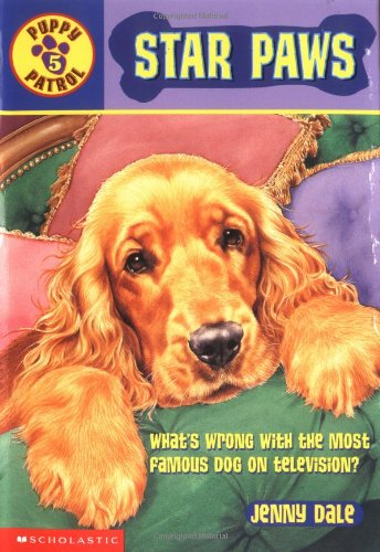 Puppy Patrol # 5 : Star Paws - Jenny Dale