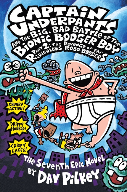 Livre ISBN 0439376122 Captain Underpants # 7 : ...and the Big Bad Battle of the Bionic Booger Boy, Part 2: The Seventh Epic Novel (Dav Pilkey)