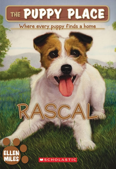 The Puppy Place # 4 : Rascal - Ellen Miles