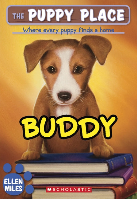 The Puppy Place # 5 : Buddy - Ellen Miles