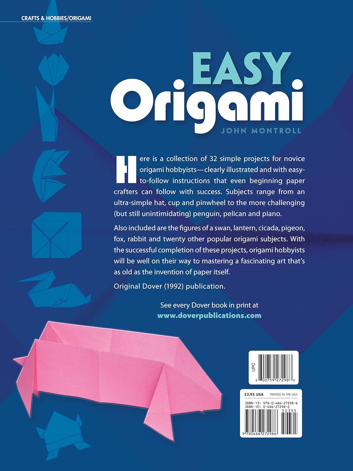 Easy Origami : Over 30 simple projects (John Montroll)