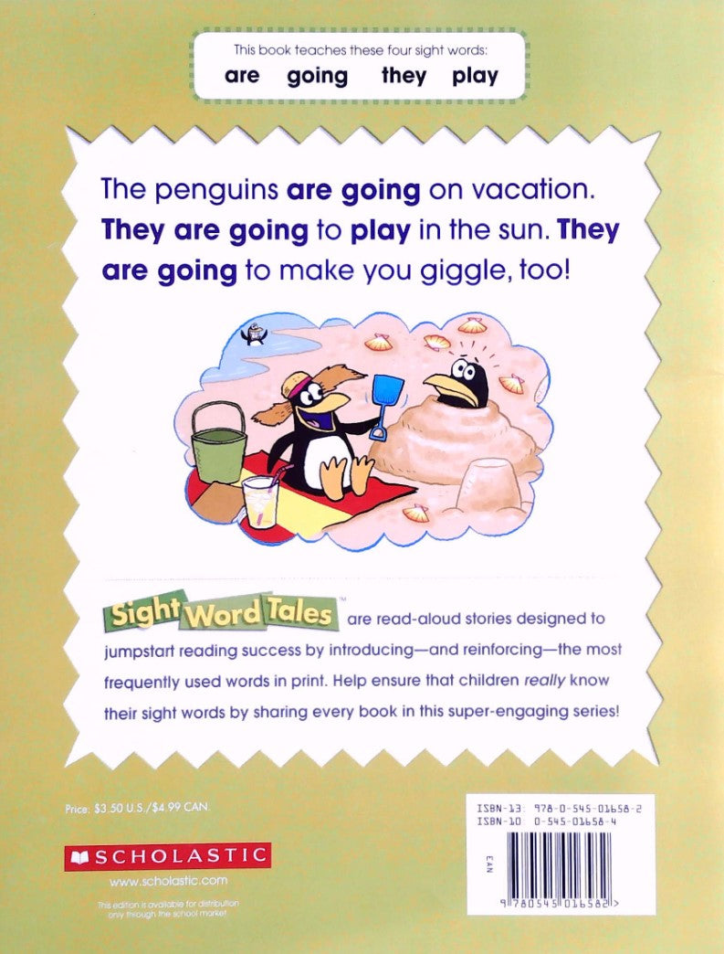 Sight Word Tales : The Penguins Are Going on Vacation (Catherine Bittner)