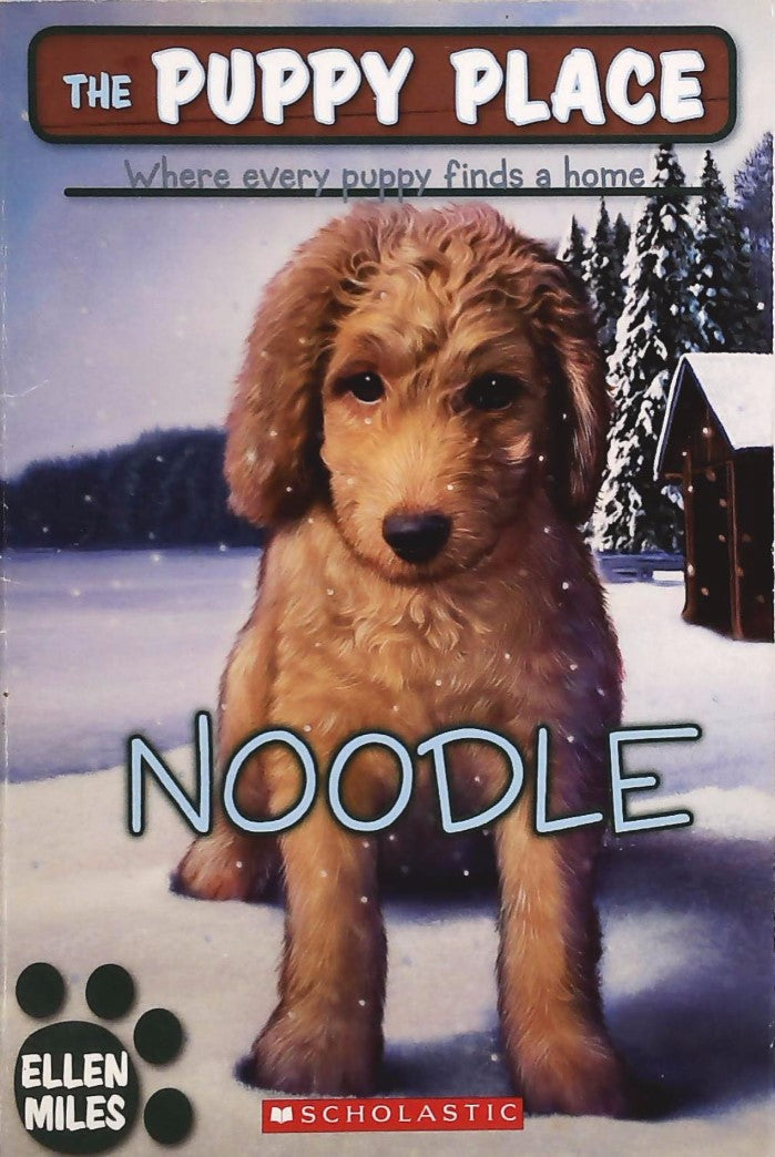 The Puppy Place # 11 : Noodle - Ellen Miles