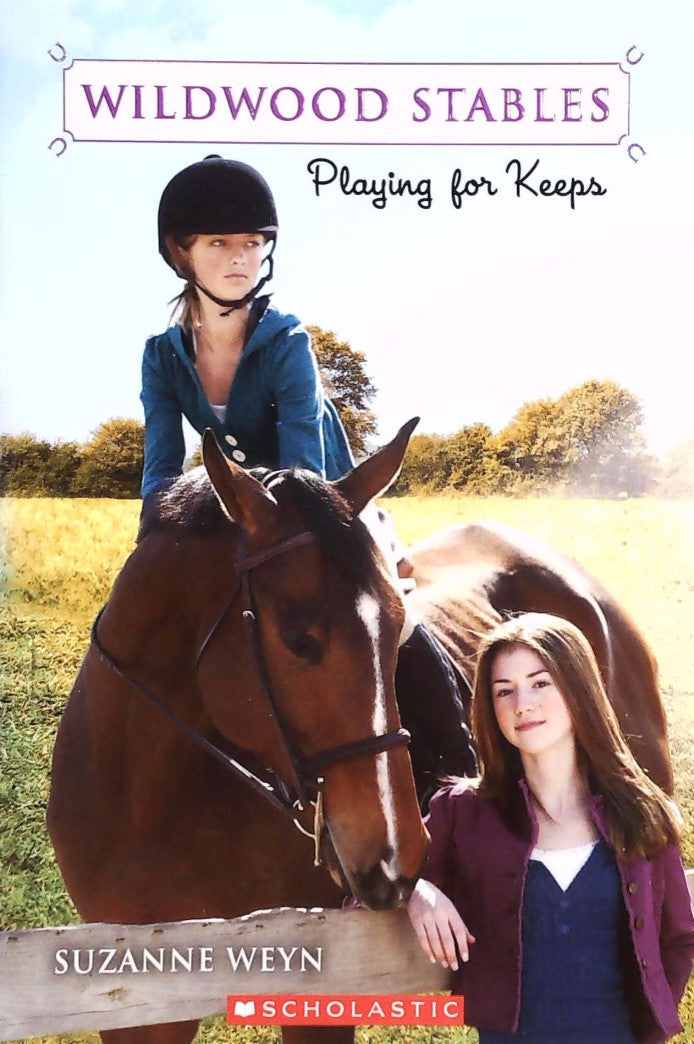 Livre ISBN 0545149800 Wildwood Stables # 2 : Playing for Keeps (Suzanne Weyn)