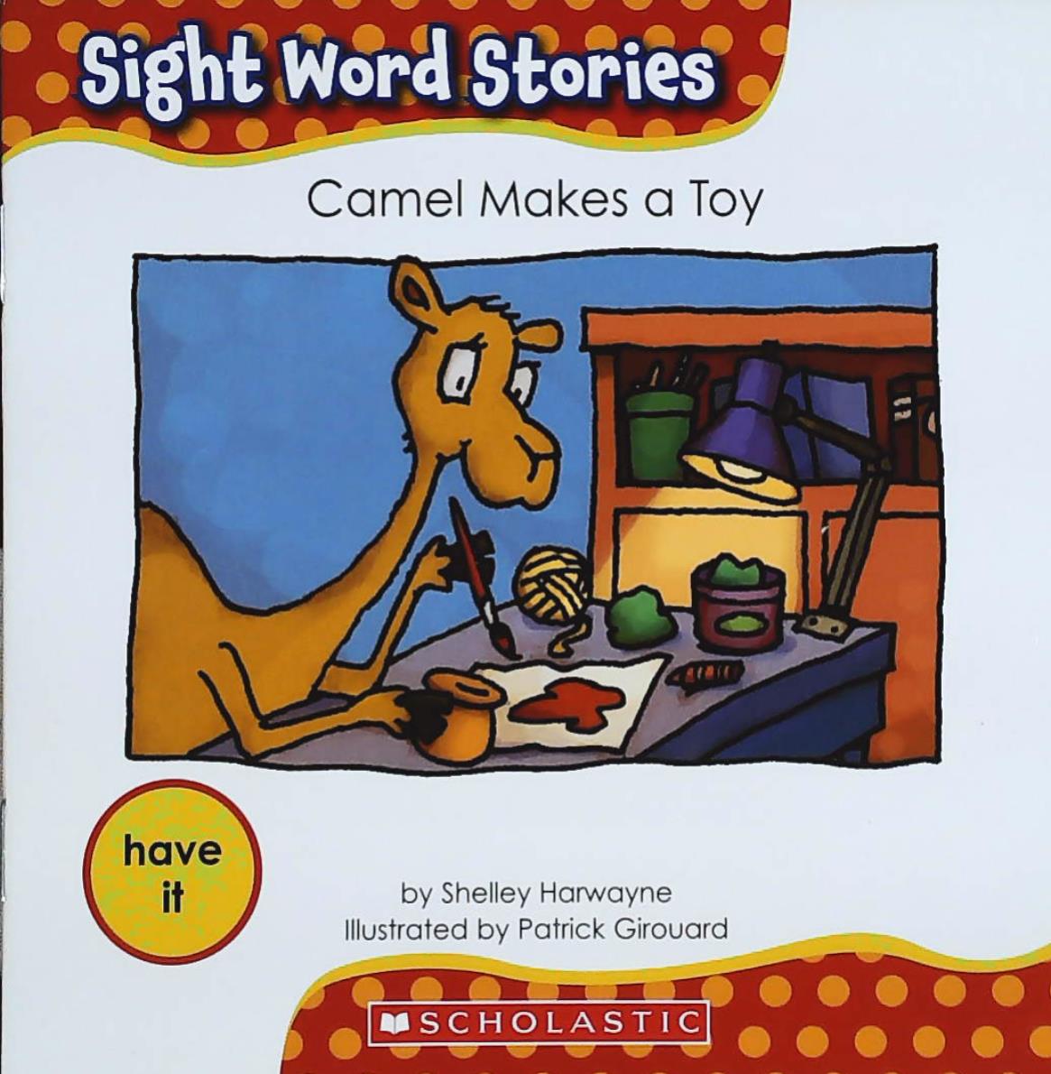 Livre ISBN 0545167590 Sight Word Stories : Camel Makes a Toy (Shelley Harwayne)